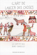 Art de lancer des choses (L') [nouvelle édition]
